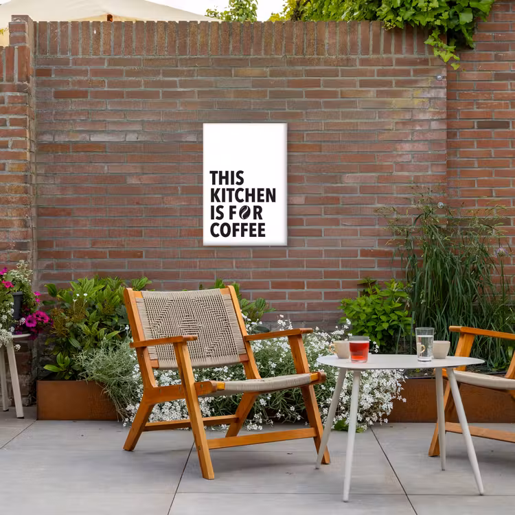 Quotes - Koffie - Bonen - Modern Tuinposter op houten frame 2 cm dik klein -sfeer3
