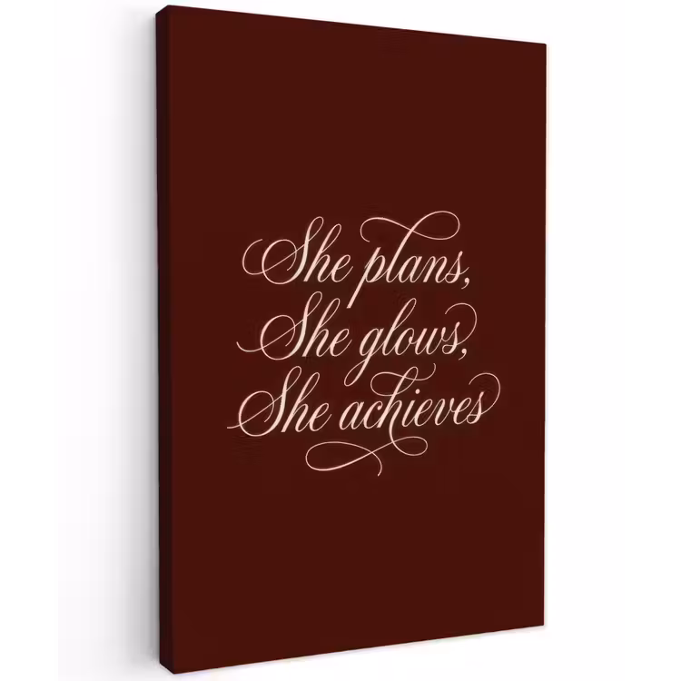 She plans she glows she achieves - Rood - Cursief Tuinposter op houten frame 2 cm dik klein -3d