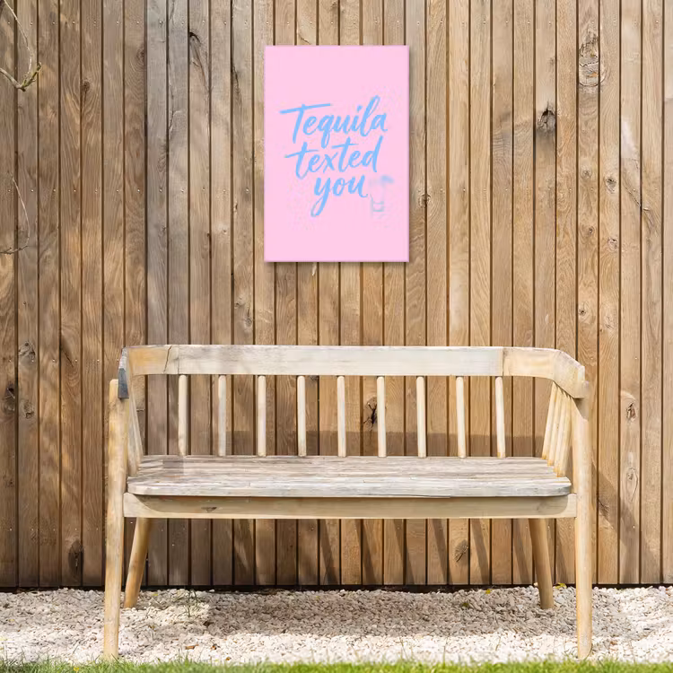 Tequila texted you - Roze - Blauw Tuinposter op houten frame 2 cm dik klein -sfeer4