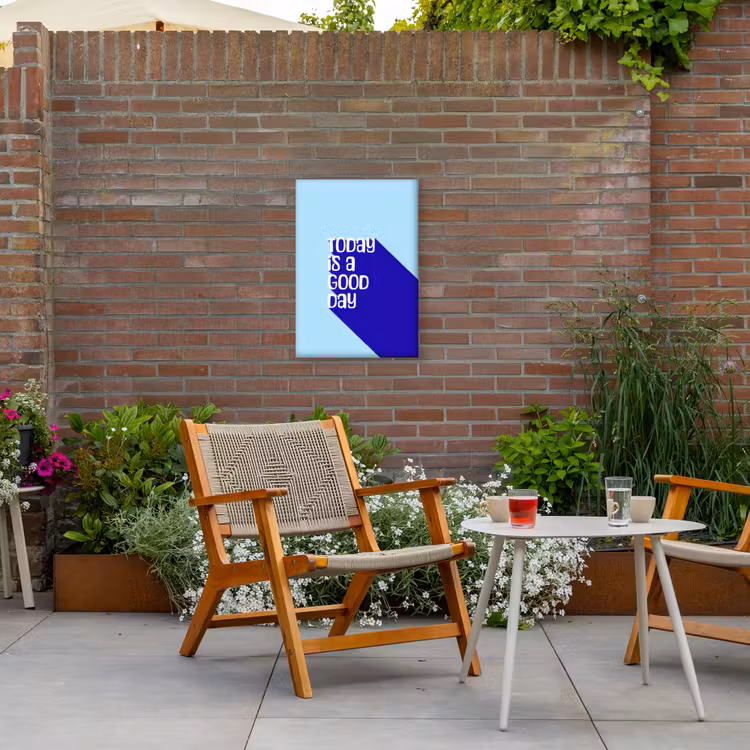 Today is a good day - Blauw - Schaduw Tuinposter op houten frame 2 cm dik klein -sfeer3
