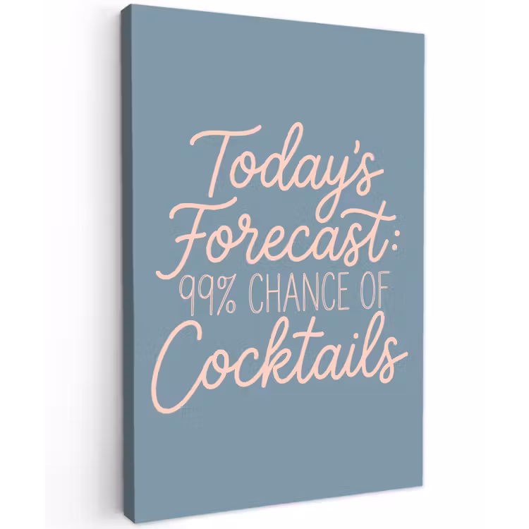 Today's Forecast - Cocktails - Blauw Tuinposter op houten frame 2 cm dik klein -3d