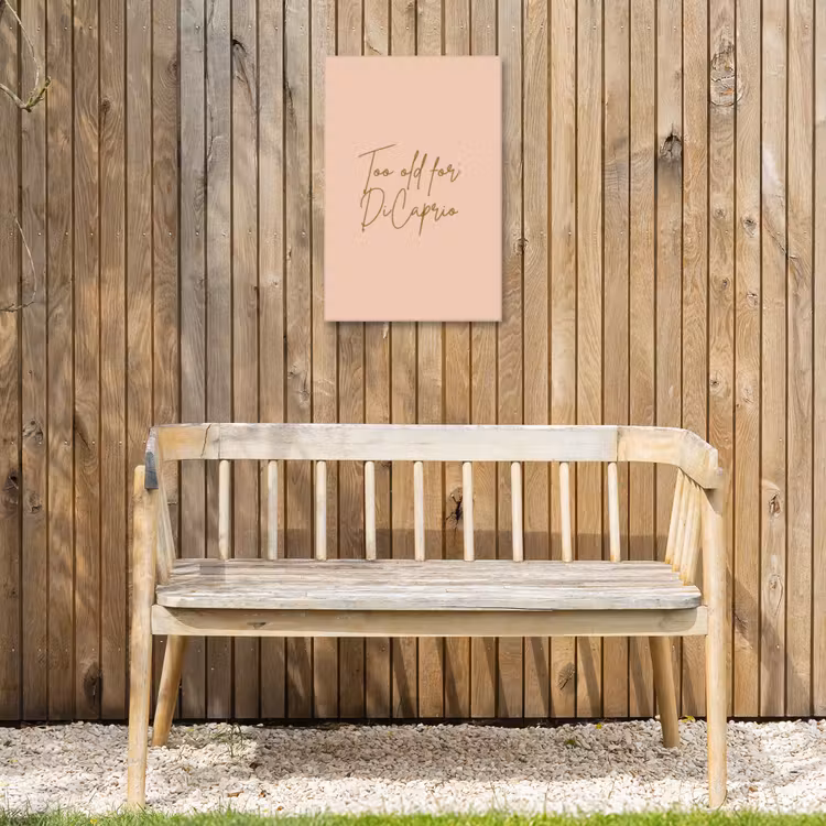 Too old for dicaprio - Roze - Groen Tuinposter op houten frame 2 cm dik klein -sfeer4