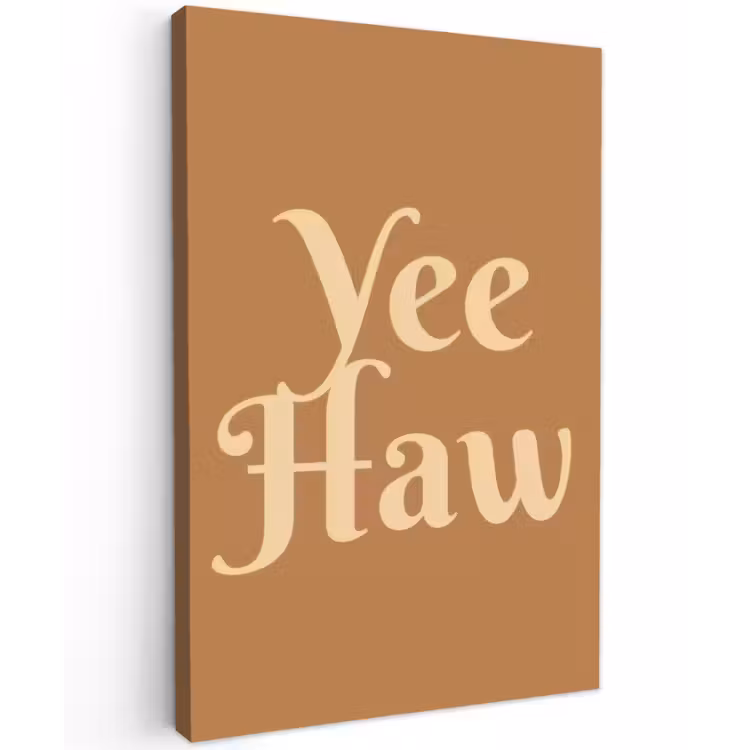 Yee haw - Bruin - Minimalistisch Tuinposter op houten frame 2 cm dik klein -3d