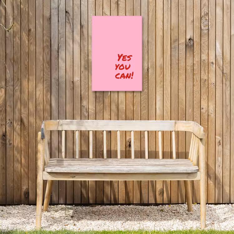Yes you can do it - Rood - Roze Tuinposter op houten frame 2 cm dik klein -sfeer4