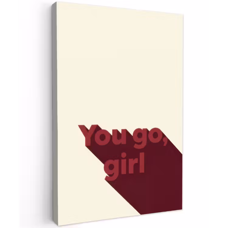 you go girl - 3D - Rood Tuinposter op houten frame 2 cm dik klein -3d