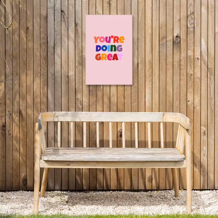 You're doing great - Roze - Kleurrijk Tuinposter op houten frame 2 cm dik klein -sfeer4