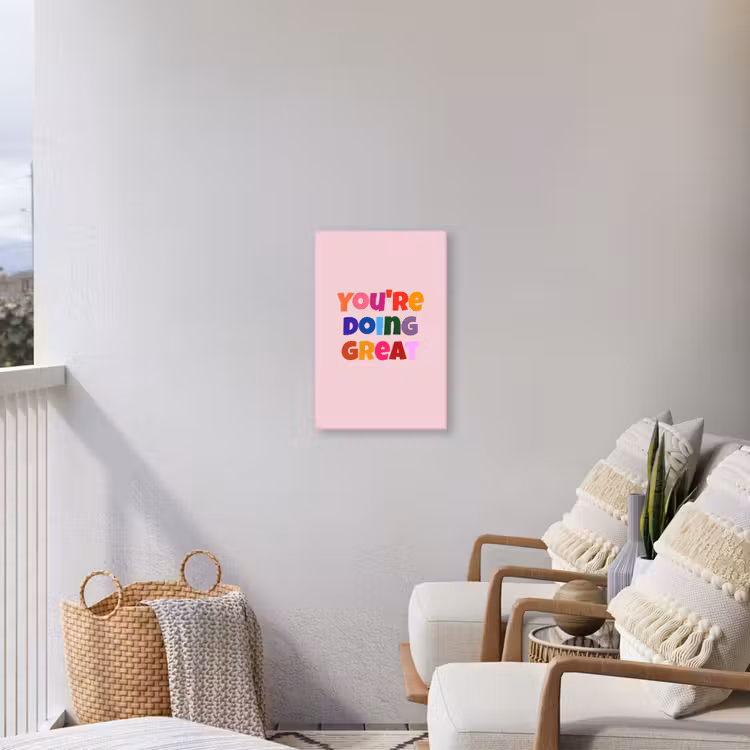 You're doing great - Roze - Kleurrijk Tuinposter op houten frame 2 cm dik klein -sfeer1