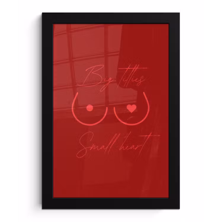Big titties small heart - Rood - Hart fotolijst zwart zonder passe partout klein -3d