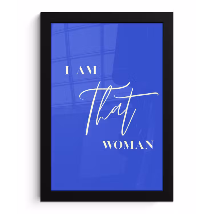 Blauw - I am that woman - Sierlijk - Minimalistisch fotolijst zwart zonder passe partout klein -3d