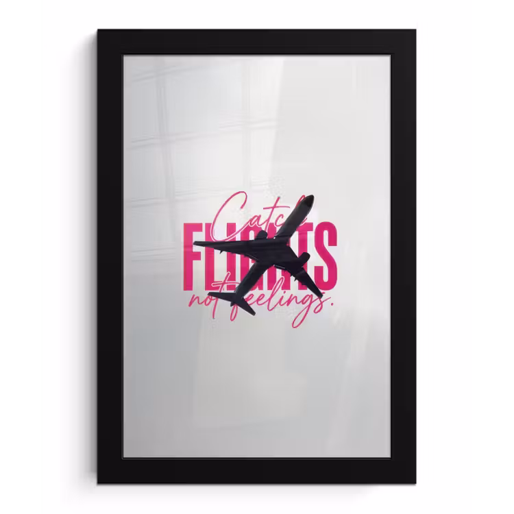 Catch flights not feelings - Vliegtuig - Roze fotolijst zwart zonder passe partout klein -3d