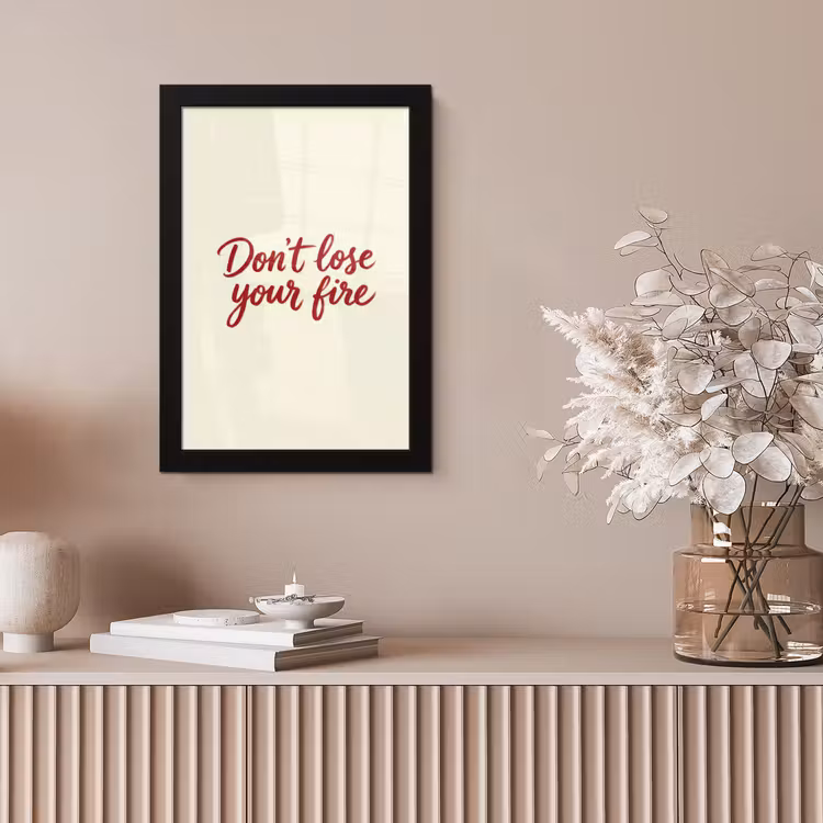 Don't lose your fire - Rood - Wit - Minimalistisch fotolijst zwart zonder passe partout klein -sfeer5