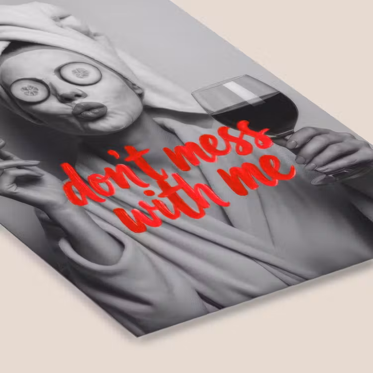 Don't mess with me - Wijn - Vrouw - Sigaret fotolijst zwart zonder passe partout klein -zsfeer6