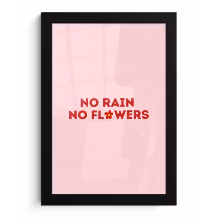 No rain no flowers - Minimalistisch - Roze - Bloem fotolijst zwart zonder passe partout klein -3d
