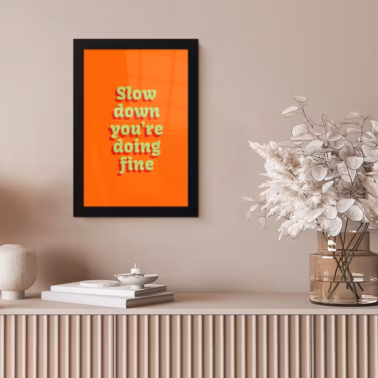 Oranje - Slow down you're doing fine - Retro fotolijst zwart zonder passe partout klein -sfeer5