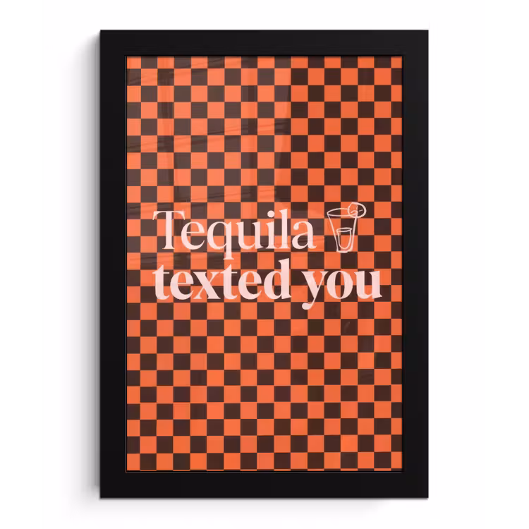 Tequila texted you - Glas - Vierkanten - Oranje fotolijst zwart zonder passe partout klein -3d