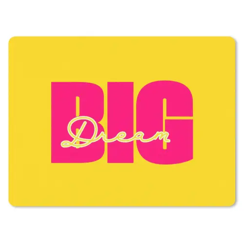 Dream big - Geel - Roze muismat rubber klein -3d