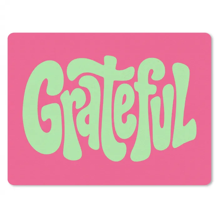 Grateful - Groen - Grafisch - Vloeiend muismat rubber klein -3d