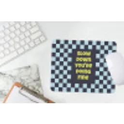 Patroon - Geblok - Blauw - Slow down you're doing fine muismat rubber klein -witbureau