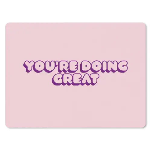You're doing great - roze - 3D muismat rubber klein -3d