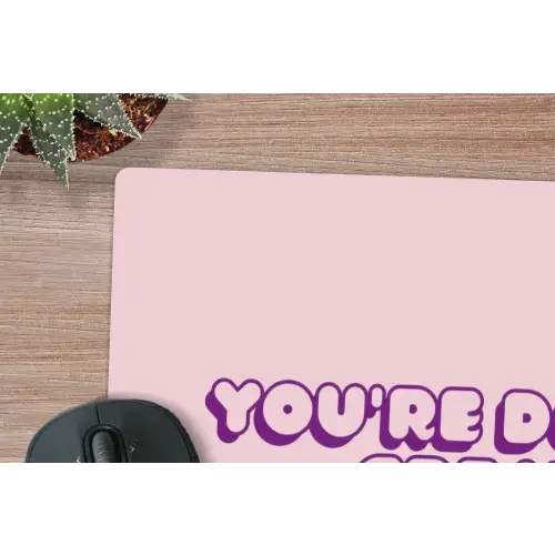 You're doing great - roze - 3D muismat rubber klein -closeup