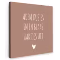 Adem kusjes in en blaas hartjes uit - Quotes - Spreuken Tuinposter op houten frame 2 cm dik klein -3d
