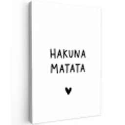 Hakuna matata - Quotes - Spreuken Tuinposter op houten frame 2 cm dik klein -3d