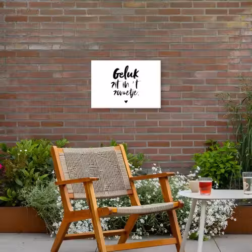 Geluk zit in 't zonnetje - Tekst - Zomer - Quotes Tuinposter op houten frame 2 cm dik klein -sfeer3