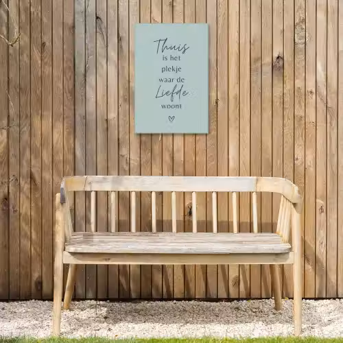 Thuis is het plekje waar de liefde woont Tuinposter op houten frame 2 cm dik klein -sfeer4