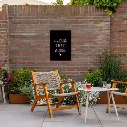 Van jou wil ik er nog wel eentje - Quotes - Spreuken Tuinposter op houten frame 2 cm dik klein -sfeer3