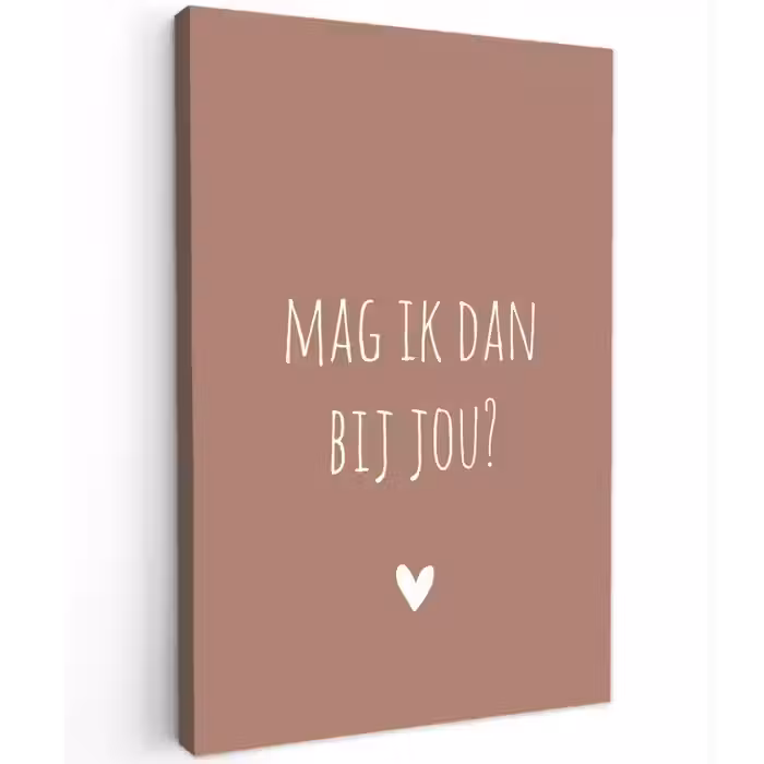 Mag ik dan bij jou - Quotes - Spreuken - Claudia de Breij Tuinposter op houten frame 2 cm dik klein -3d