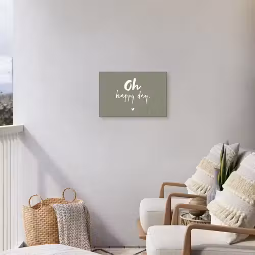 Oh happy day - Quotes - Tekst - Zomer Tuinposter op houten frame 2 cm dik klein -sfeer1