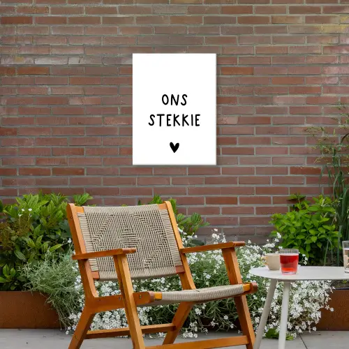 Ons stekkie - Spreuken - Quotes Tuinposter op houten frame 2 cm dik klein -sfeer3