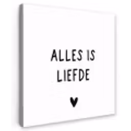 Spreuken - Alles is liefde - Bløf - Quotes Tuinposter op houten frame 2 cm dik klein -3d