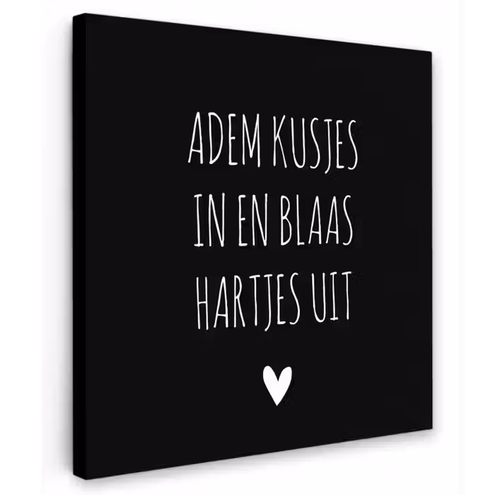 Spreuken - Adem kusjes in en blaas hartjes uit - Quotes Tuinposter op houten frame 2 cm dik klein -3d