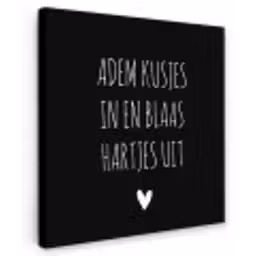 Spreuken - Adem kusjes in en blaas hartjes uit - Quotes Tuinposter op houten frame 2 cm dik klein -3d
