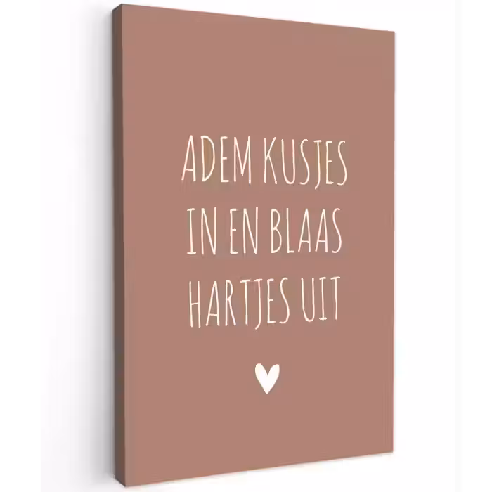 Spreuken - Adem kusjes in en blaas hartjes uit - Quotes Tuinposter op houten frame 2 cm dik klein -3d