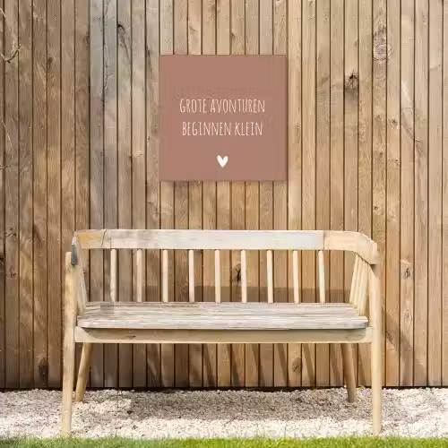 Spreuken - Grote avonturen beginnen klein - Quotes Tuinposter op houten frame 2 cm dik klein -sfeer4