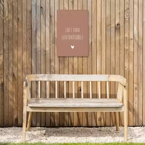 Spreuken - Last van lentekriebels - Quotes Tuinposter op houten frame 2 cm dik klein -sfeer4