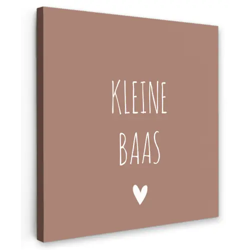 Spreuken - Quotes - Kleine baas Tuinposter op houten frame 2 cm dik klein -3d