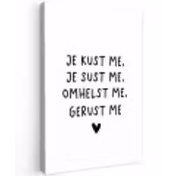 Spreuken - Quotes - Je kust je je sust me - Maaike Ouboter Tuinposter op houten frame 2 cm dik klein -3d