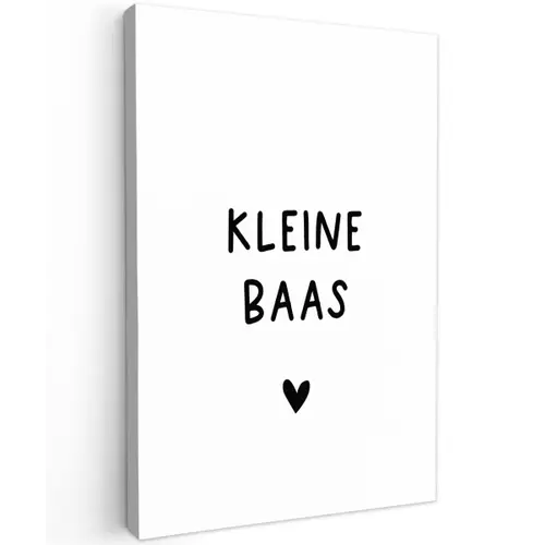 Spreuken - Kleine baas - Quotes Tuinposter op houten frame 2 cm dik klein -3d