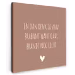 Quotes - En dan denk ik aan Brabant - Spreuken - Guus Meeuwis Tuinposter op houten frame 2 cm dik klein -3d