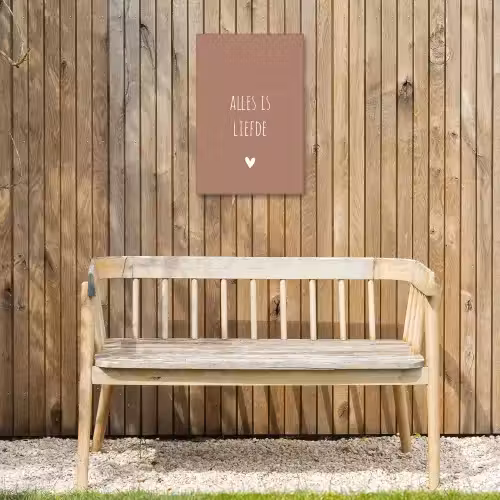 Quotes - Bløf - Alles is liefde - Spreuken Tuinposter op houten frame 2 cm dik klein -sfeer4