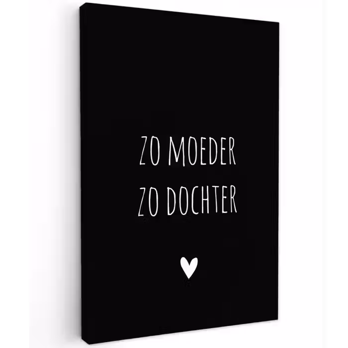 Quotes - Zo moeder zo dochter - Spreuken - Mama - Dochter Tuinposter op houten frame 2 cm dik klein -3d
