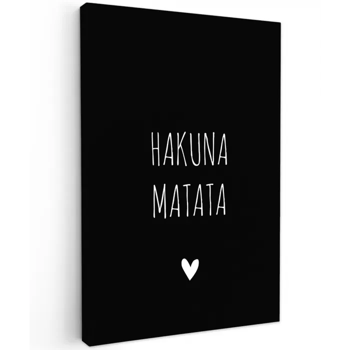 Quotes - Spreuken - Hakuna matata Tuinposter op houten frame 2 cm dik klein -3d