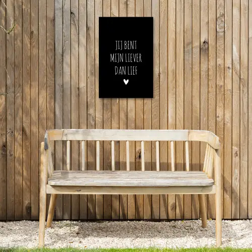 Quotes - Spreuken - Jij bent mij liever dan lief Tuinposter op houten frame 2 cm dik klein -sfeer4