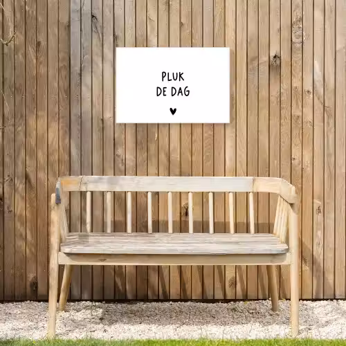 Quotes - Pluk de dag - Tekst - Zwart wit - Hartje Tuinposter op houten frame 2 cm dik klein -sfeer4