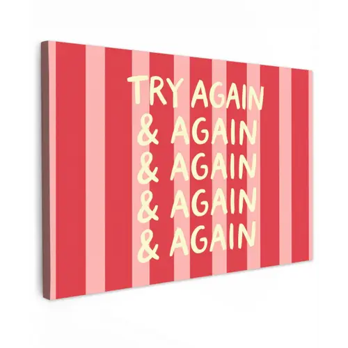 Strepen - Rood - Try again Tuinposter op houten frame 2 cm dik klein -3d