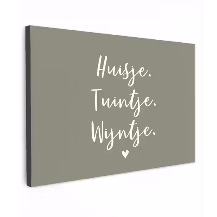 Tekst - Huisje, tuintje, wijntje - Thuis - Quotes - Wijn Tuinposter op houten frame 2 cm dik klein -3d