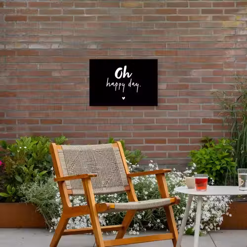 Tekst - Oh happy day - Zomer - Quotes Tuinposter op houten frame 2 cm dik klein -sfeer3
